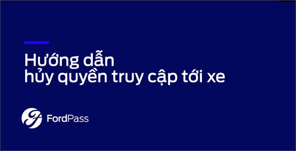 Hướng dẫn hủy quyền truy cập tới xe